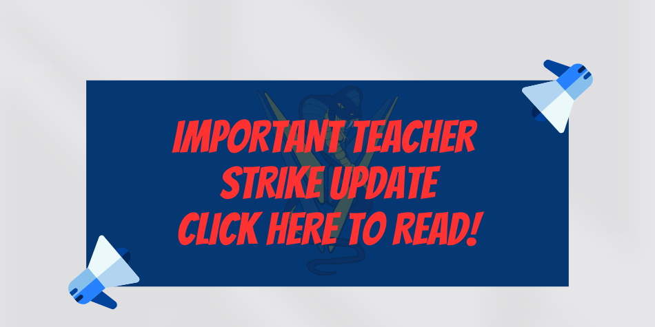 IMPORTANT TEACHER STRIKE UPDATE – PLEASE READ
