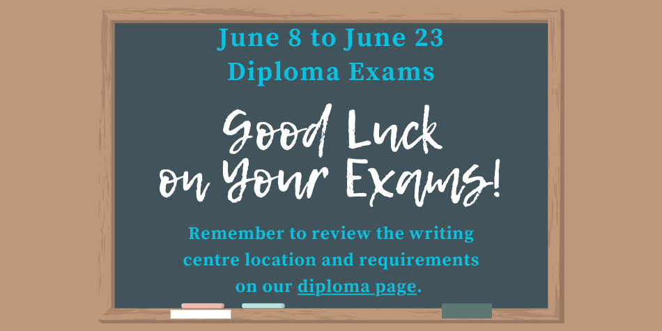 Diploma Exams – Check your Location!