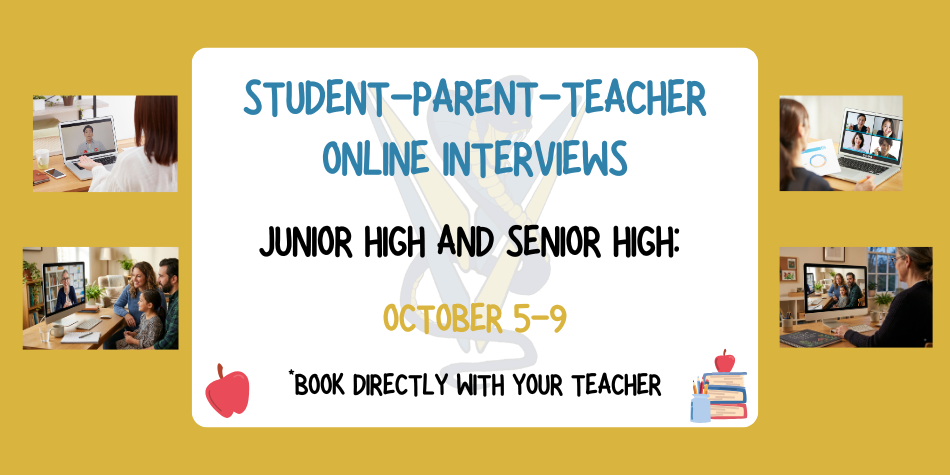 Student – Parent – Teacher Interview October 5-9